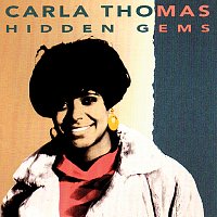 Carla Thomas – Hidden Gems