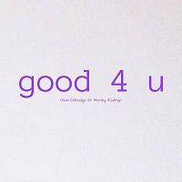 Olivia Eldredge, Marley Rodrigo – Good 4 U (feat. Marley Rodrigo)