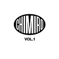 CHIMIRO – CHIMIRO VOL.1
