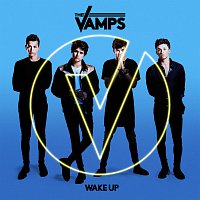 The Vamps – Wake Up [Deluxe]
