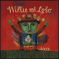 Willie And Lobo – Siete