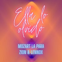 Mozart La Para, Zion, Lennox – Ella Lo Olvidó