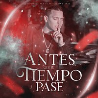 Antes Que El Tiempo Pase [Versión Banda]