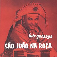 Luiz Gonzaga – Sao Joao Na Roca