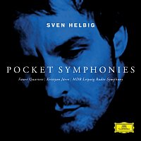 Sven Helbig, Fauré Quartett, MDR Leipzig Radio Symphony, Kristjan Jarvi – Pocket Symphonies