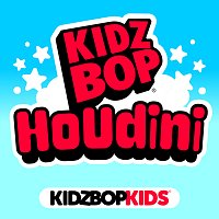 KIDZ BOP Kids – Houdini