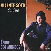 Vicente Soto 'Sordera' – Entre dos mundos