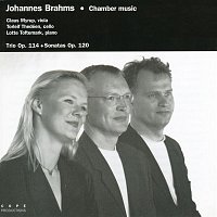 Claus Myrup, Torleif Thedéen og Lotte Toftemark – Brahms: Trio Op. 114, Sonatas Op. 120, No. 1 & 2