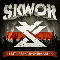 Škwor – 15 Let - Praha Incheba Arena CD+DVD