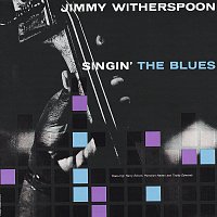 Jimmy Witherspoon – Singin' The Blues