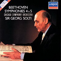 Chicago Symphony Orchestra, Sir Georg Solti – Beethoven: Symphonies Nos. 4 & 5