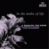 Gabrieli, Paul McCreesh – In the Midst of LIfe