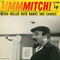 Mitch Miller & Horns & Chorus – MMMMitch!