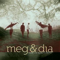 Meg & Dia – Hurley Live Sessions 2009 EP