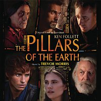 The Pillars Of The Earth [Original Television Soundtrack]