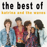 Katrina, The Waves – The Best of Katrina and the Waves