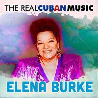 Elena Burke – The Real Cuban Music (Remasterizado)