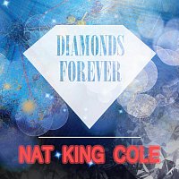 Nat King Cole – Diamonds Forever