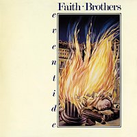 The Faith Brothers – Eventide (A Hymn For Change)