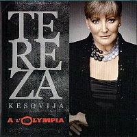 Tereza Kesovija – A L'Olympia