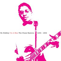 Bo Diddley – I'm A Man:The Chess Masters, 1955-1958