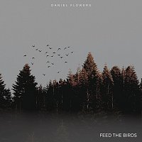 Daniel Flowers – Feed the Birds (Arr. for Guitar)