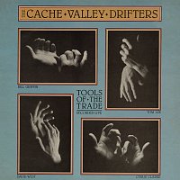The Cache Valley Drifters – Tools Of The Trade [Live At McCabe's Guitar Shop, Santa Monica, CA / February 11, 1983]