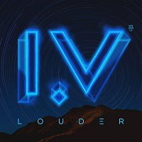 We Are I.V – Louder (Remix EP)