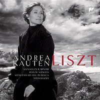 Andrea Kauten – Liszt: Sonata in B minor, Dante Sonata