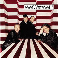 Wet Wet Wet – 10