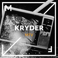 Kryder – MTV