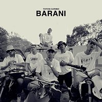Toton Caribo, Gervldo19xx, Pace Koteka, Asap Trio, Jacson Zeran, Oncho Flash – Barani
