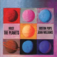 Boston Pops Orchestra, John Williams – Holst: The Planets