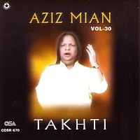 Aziz Mian – Takhti, Vol. 30