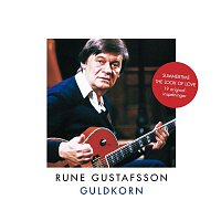 Rune Gustafsson – Guldkorn