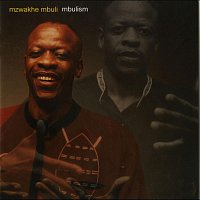 Mzwakhe Mbuli – Mbulism