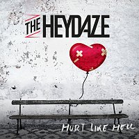 The Heydaze – Hurt Like Hell