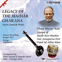 Vinay Bharat Ram – Legacy Of The Maihar Gharana Vol.1