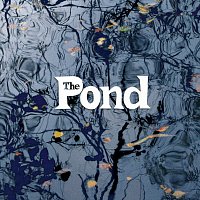 The Pond – The Pond