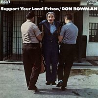 Support Your Local Prison