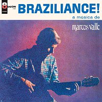 Marcos Valle – Braziliance! A Música De Marcos Valle