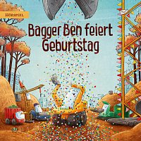 Bagger Ben – Bagger Ben feiert Geburtstag