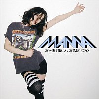 Manna – Some Girls / Some Boys
