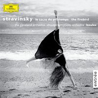 The Cleveland Orchestra, Chicago Symphony Orchestra, Pierre Boulez – Stravinsky: Le Sacre du Printemps; The Firebird