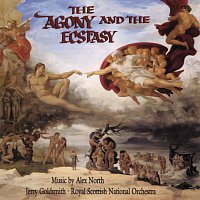 Alex North, Jerry Goldsmith, Royal Scottish National Orchestra – The Agony And The Ecstasy