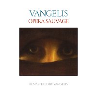 Opera sauvage [Remastered]