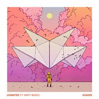 Lemaitre, Maty Noyes – Higher