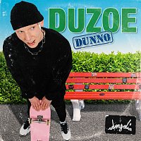 Duzoe – DUNNO