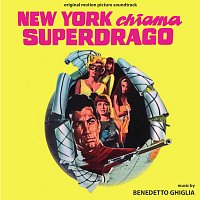 Benedetto Ghiglia – New York chiama Superdrago [Original Motion Picture Soundtrack]