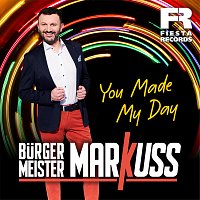Burgermeister MarKuss – You Made My Day